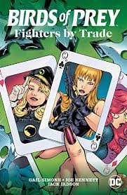 Birds of Prey: FIGHTERS BY TRADE