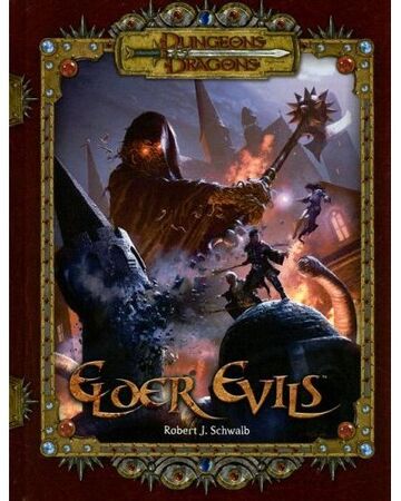 Dungeons and Dragons 3.5 Elder Evils Hardcover Robert J Schwalb WOTC D&D