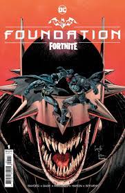 BATMAN/FORTNITE: FOUNDATION #1 (One Shot)