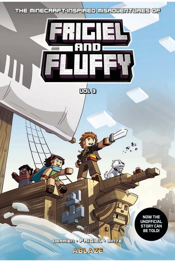 THE MINECRAFT-INSPIRED MISADVENTURES OF FRIGIEL AND FLUFFY Vol 3 HC