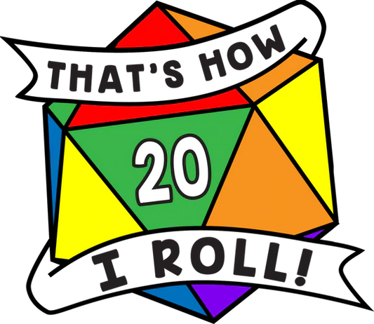 THAT'S HOW I ROLL PRIDE PIN - RAINBOW