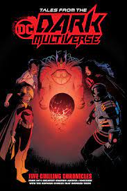 TALES FROM THE DC DARK MULTIVERSE Softcover