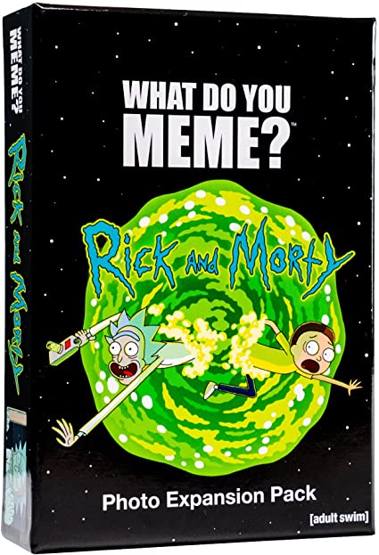 What Do You Meme? Rick and Morty Photo Expansion Pack