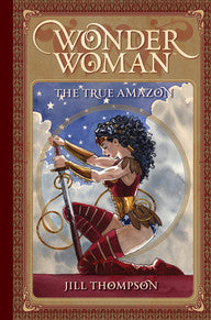 WONDER WOMAN: THE TRUE AMAZON