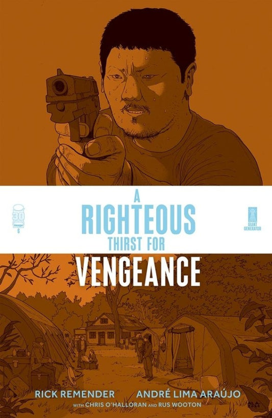 A RIGHTEOUS THIRST FOR VENGEANCE #6