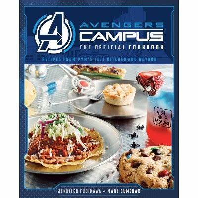 Avengers Campus: The Official Cookbook: Recipes from Pym's Test Kitchen and Beyond