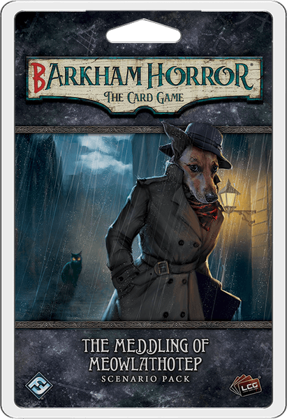 Barkham Horror: The Card Game – The Meddling of Meowlathotep: Scenario Pack