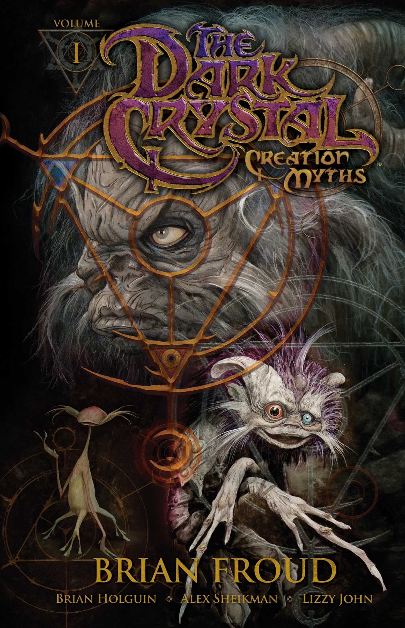 Jim Henson's The Dark Crystal: Creation Myths Vol. 1 HC