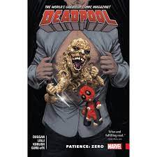 Deadpool: World's Greatest, Volume 6: Patience: Zero