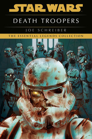Star Wars - Legends Death Troopers: Star Wars Legends