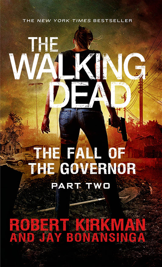 The Walking Dead: The Fall of the Governor: Part Two HC
