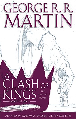 A Clash of Kings: The Graphic Novel: Volume One HC