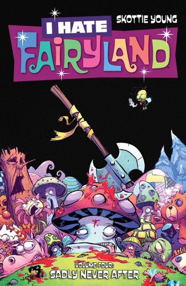 I HATE FAIRYLAND, VOL. 4 TP