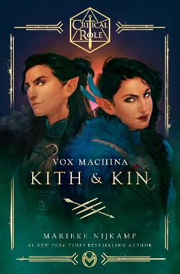 CRITICAL ROLE: VOX MACHINA--KITH & KIN SC