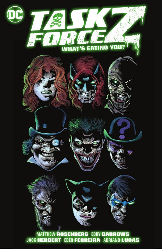 TASK FORCE Z VOL. 2: WHAT'S EATING YOU? HC