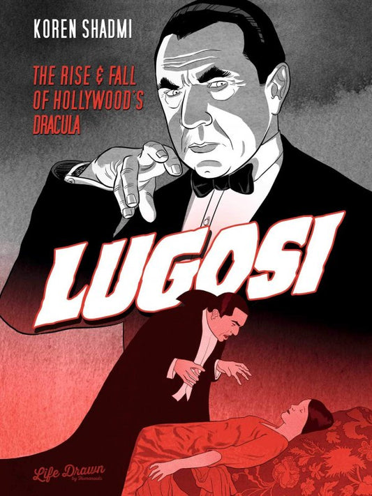 Lugosi: The Rise & Fall of Hollywood's Dracula TP