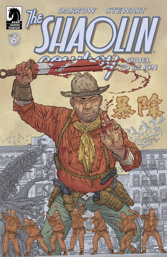 THE SHAOLIN COWBOY: CRUEL TO BE KIN #6