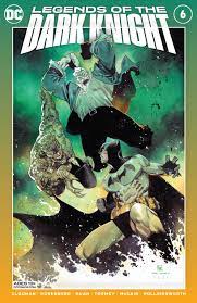 Legends of the Dark Knight #6