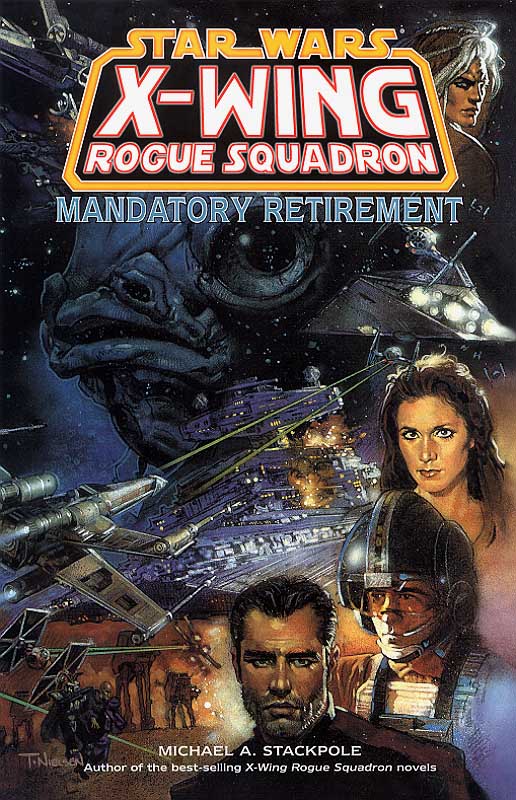 Star Wars: X-Wing - Rogue Squadron Vol. 9 Mandatory Retirement