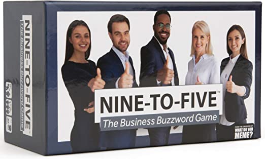 Nine to Five: The Business Buzzword Game by What Do You Meme?