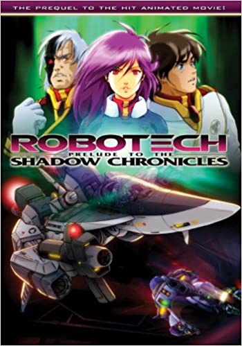 Robotech: Prelude to The Shadow Chronicles Paperback