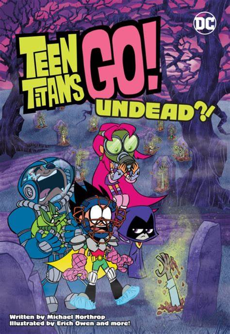 TEEN TITANS GO!: UNDEAD?!
