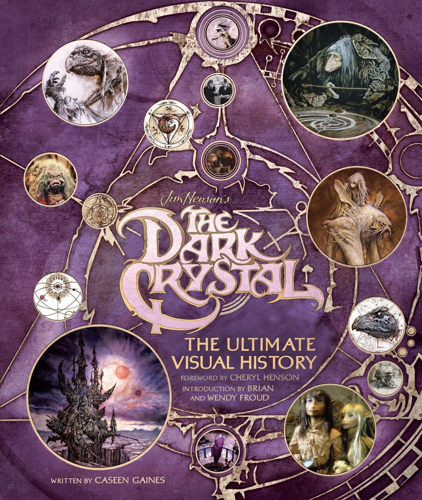 The Dark Crystal: The Ultimate Visual History Hardcover - Illustrated