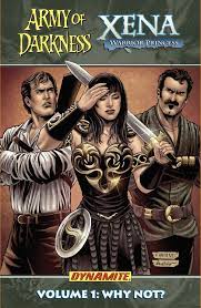 Army of Darkness Xena Warrior Princess Vol 1: Why Not?