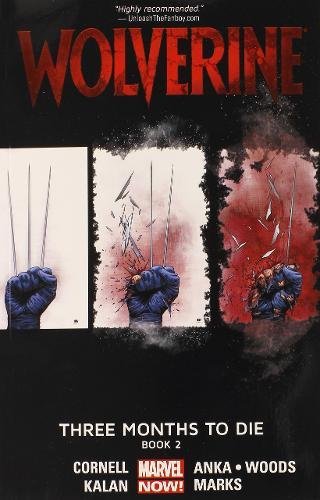 Wolverine: Three Months to Die, Book 2